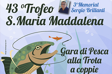 Al momento stai visualizzando 43° Trofeo Santa Maria Maddalena – gara di pesca alla trota a coppie